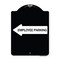 Signmission Employee Parking With Left Arrow Heavy-Gauge Aluminum Architectural Sign, 24" x 18", BW-1824-24399 A-DES-BW-1824-24399 - alternate 1